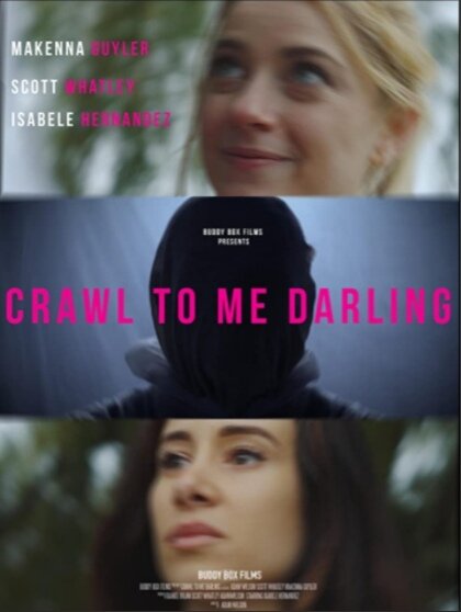 Crawl to Me Darling (2020)