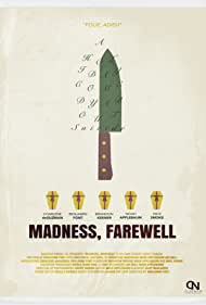 Madness, Farewell (2018)